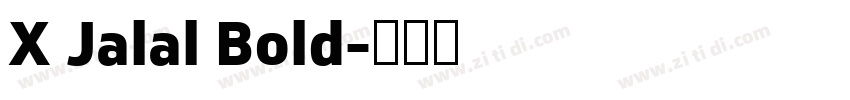X Jalal Bold字体转换